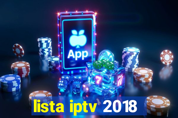 lista iptv 2018